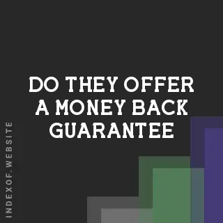 Do they offer a money-back guarantee? Banners